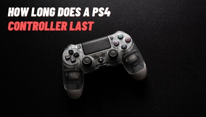 How Long Does a PS4 Controller Last