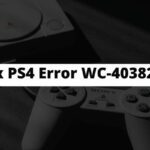 Fix PS4 Error WC-40382-7