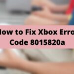 Xbox Live Error 8015820a