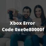 Xbox Error Code 0xe0e80000f